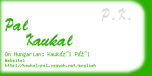 pal kaukal business card